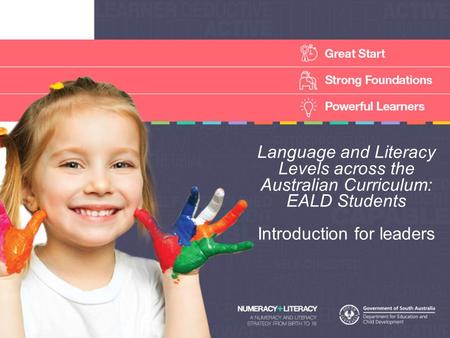 Language and Literacy Levels across the Australian Curriculum: EALD Students Introduction for leaders.