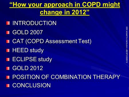 “How your approach in COPD might change in 2012”