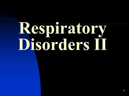 1 Respiratory Disorders II. 2 Lecture Outline 1- Spirometry: Volume/Time & Flow/Volume Curves 2- Use of Spirometry in Obstructive & Restrictive Lung Diseases.