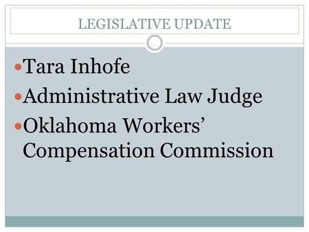 Administrative Law Judge Oklahoma Workers’ Compensation Commission