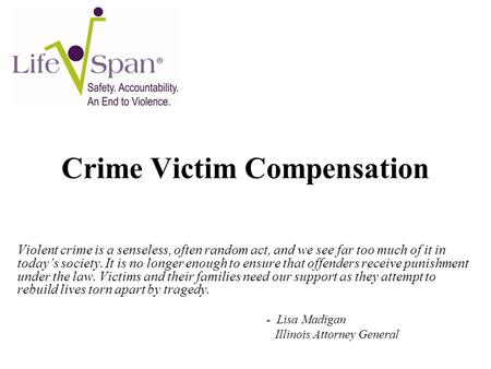 Crime Victim Compensation Violent crime is a senseless, often random act, and we see far too much of it in today’s society. It is no longer enough to ensure.