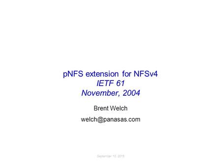 pNFS extension for NFSv4 IETF 61 November, 2004