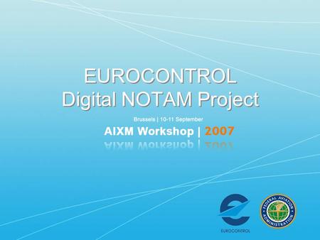 EUROCONTROL Digital NOTAM Project