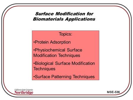 Surface Modification for Biomaterials Applications