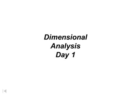 Dimensional Analysis Day 1 Are Units important? 3.