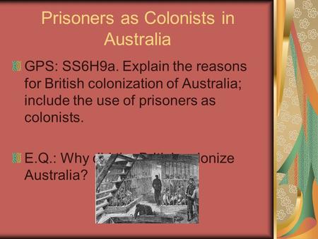 Prisoners as Colonists in Australia