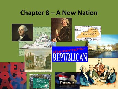 Chapter 8 – A New Nation. TEKS 8C: Calculate percent composition and empirical and molecular formulas. Terms and People inauguration – a ceremony in which.