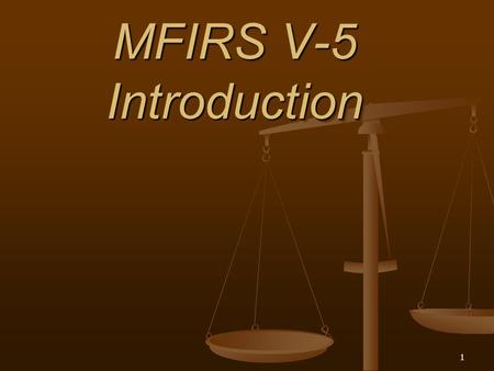 1 MFIRS V-5 Introduction. 2 NFIRS/ MFIRS V-5 All-Incident Reporting System.