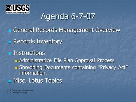 Agenda 6-7-07 General Records Management Overview General Records Management Overview Records Inventory Records Inventory Instructions Instructions Administrative.