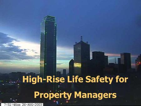 High-Rise Life Safety for