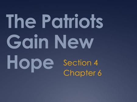 The Patriots Gain New Hope