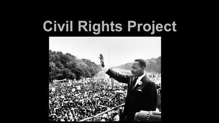 Civil Rights Project 1. Ivan Allen ●Elected mayor of Atlanta in 1962 who developed 1-285 and sports teams in Atlanta ●Ordered the removal of Colored and.