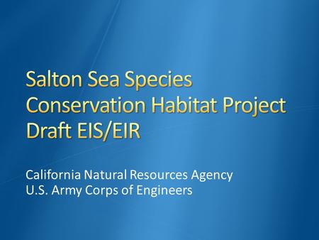 California Natural Resources Agency U.S. Army Corps of Engineers.
