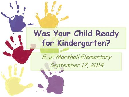 Was Your Child Ready for Kindergarten?