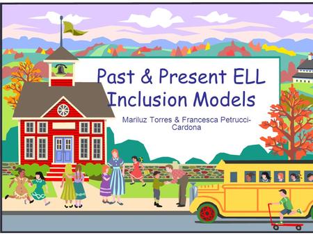 Past & Present ELL Inclusion Models
