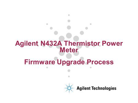 Agilent N432A Thermistor Power Meter Firmware Upgrade Process.