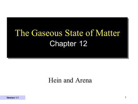 The Gaseous State of Matter Chapter 12