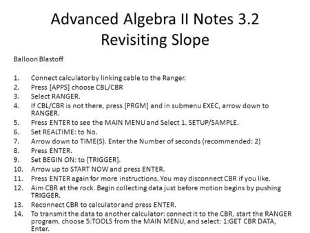 Advanced Algebra II Notes 3.2 Revisiting Slope