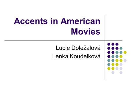 Accents in American Movies