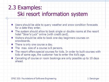 2.3 Examples: Ski resort information system
