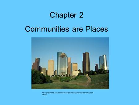 Chapter 2 Communities are Places  1a.jpg.