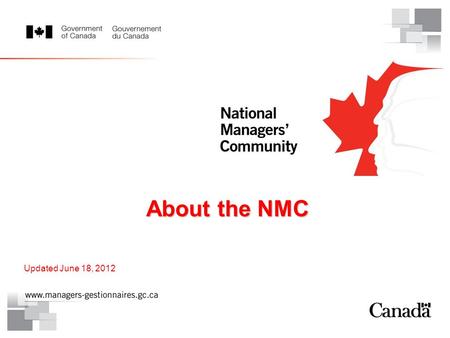 About the NMC About the NMC Updated June 18, 2012.