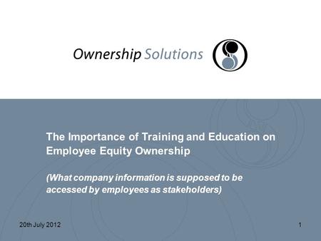 The Importance of Training and Education on Employee Equity Ownership (What company information is supposed to be accessed by employees as stakeholders)