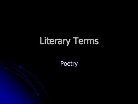 Literary Terms Poetry.