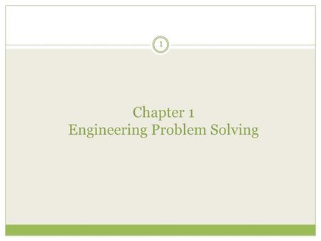 Chapter 1 Engineering Problem Solving 1. Hardware and Software 2 A computer is a machine designed to perform operations specified with a set of instructions.