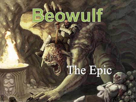 Beowulf The Epic.