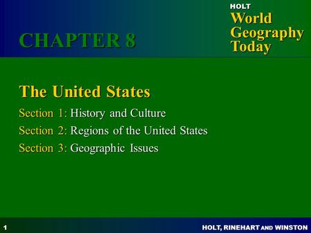 CHAPTER 8 The United States Section 1: History and Culture