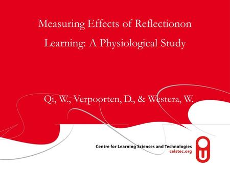 Measuring Effects of Reflectionon Learning: A Physiological Study