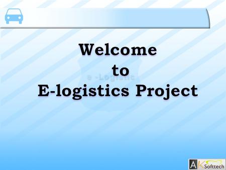 INTRODUCTION Logistics is the process of movement of materials and product into through and out of a firm. This product is mainly developed for companies.