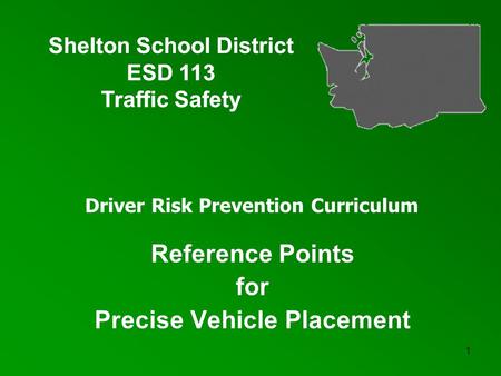 Shelton School District Precise Vehicle Placement