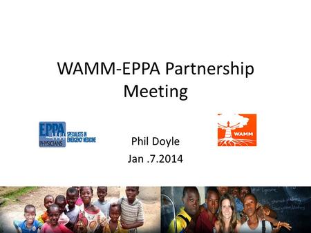 WAMM-EPPA Partnership Meeting Phil Doyle Jan.7.2014.