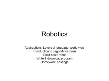 Robotics Abstractions: Levels of language, world view