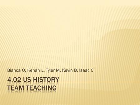 4.02 US History Team Teaching