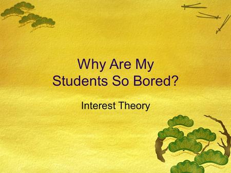 Why Are My Students So Bored?