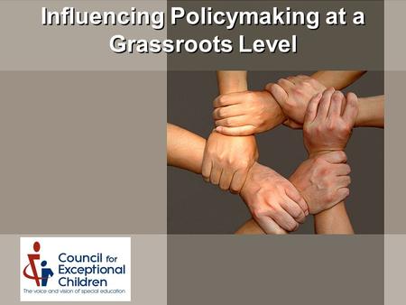 Influencing Policymaking at a Grassroots Level.
