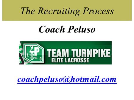 The Recruiting Process Coach Peluso
