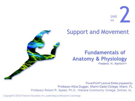 2 Support and Movement Fundamentals of Anatomy & Physiology Unit