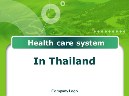 Health care system In Thailand.