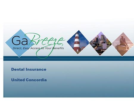 Dental Insurance United Concordia. February 2010 2 APRIL 2010 Dental Insurance  Eligibility is determined based on where an employee lives.  Regular.