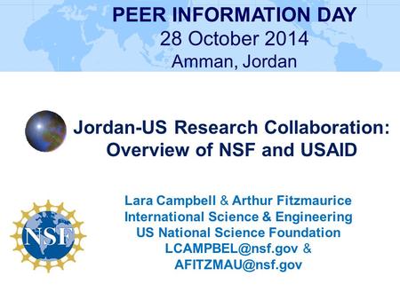 PEER INFORMATION DAY 28 October 2014 Jordan-US Research Collaboration: