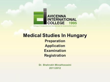 Medical Studies In Hungary Dr. Shahrokh MirzaHosseini