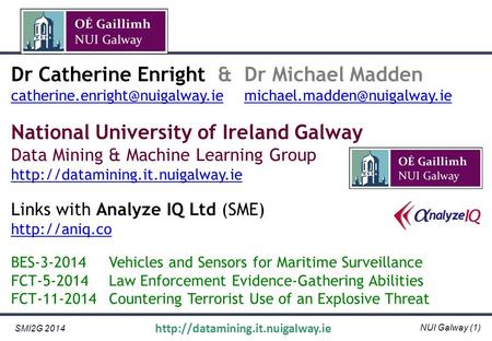 NUI Galway (1) SMI2G 2014  Dr Catherine Enright & Dr Michael Madden