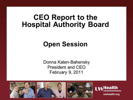 CEO Report to the Hospital Authority Board Open Session