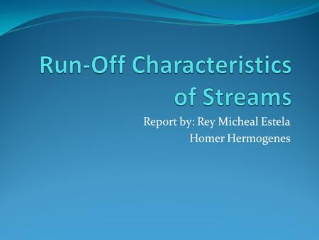 Run-Off Characteristics of Streams