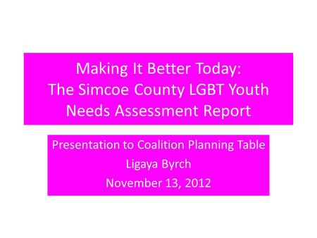 Presentation to Coalition Planning Table