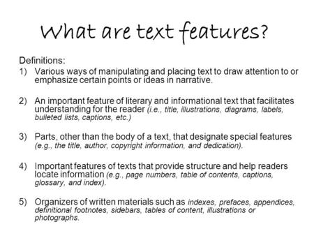 What are text features? Definitions: